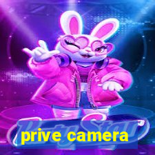prive camera